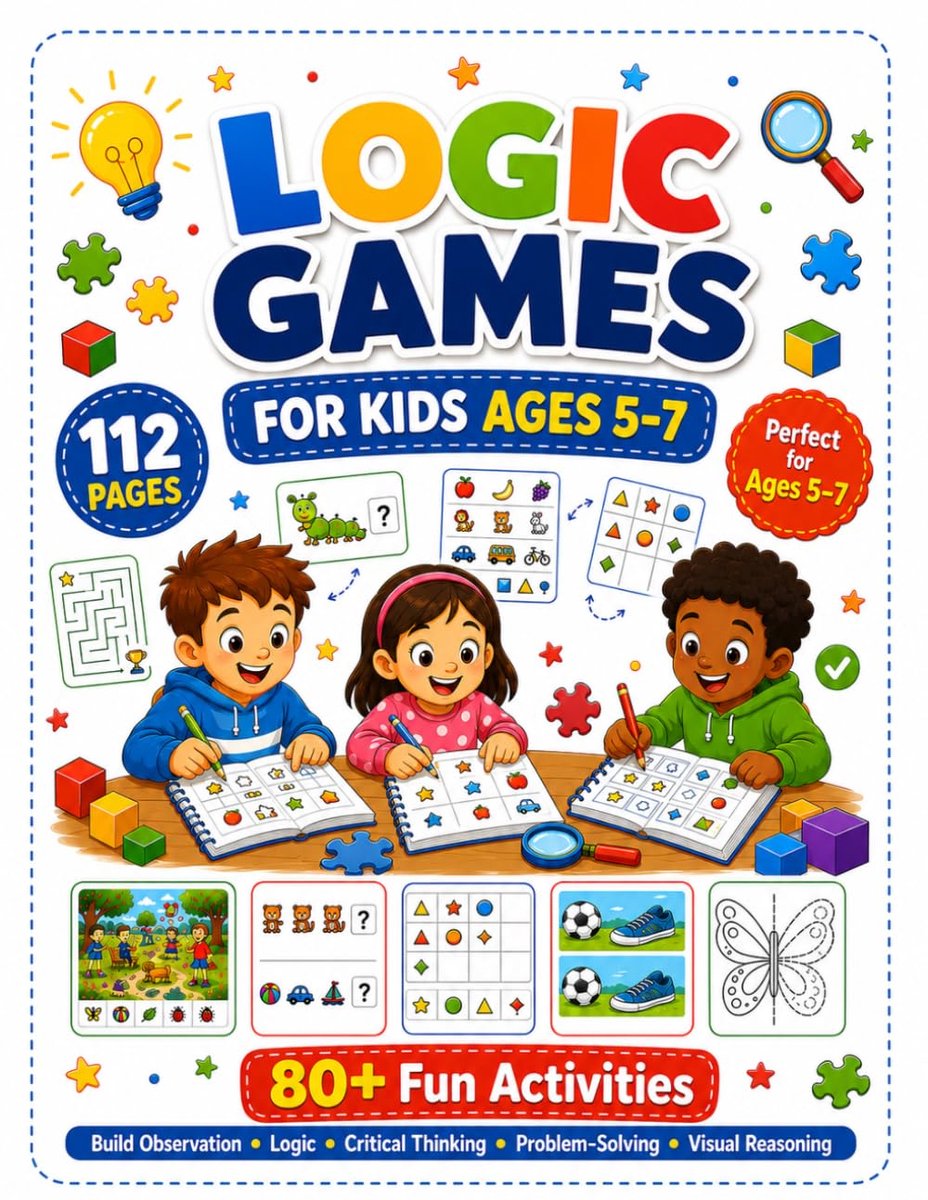 Logic Games for Kids Ages 5–7: 80+ Fun Activities to Build Observation, Logic, Critical Thinking, Problem-Solving, and - ShopVlot