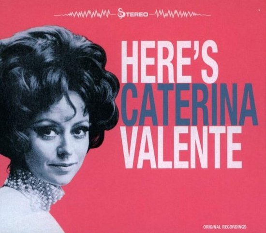 Here's Caterina Valente