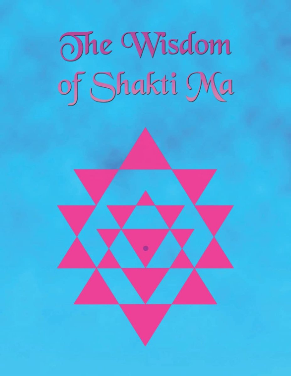 SnelShoppen - The Wisdom of Shakti Ma - Inspirerende spirituele gids over wijsheid, zelfontdekking, en persoonlijke groei - Perfect voor meditatie en