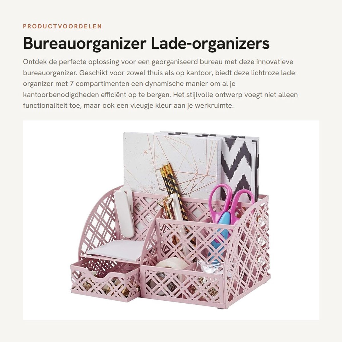 Dailygoods- Bureauorganizer met 7 compartimenten - Lade-organizer - Pennenhouder - Multifuntionele organisator - Lichtroze - Duurzaam materiaal - Bureauhouder
