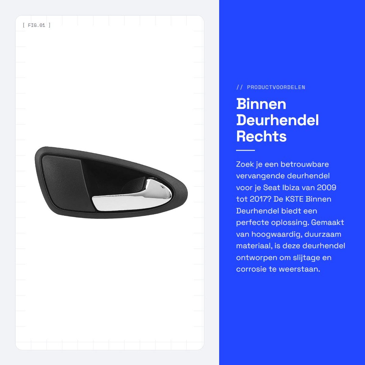 Dailygoods- Deurgreep Vervangend - Voorzijde Rechts - Geschikt voor Seat Ibiza 2009-2017 - Duurzaam - Corrosiebestendig - Eenvoudige Installatie - Deurgreep Binnen