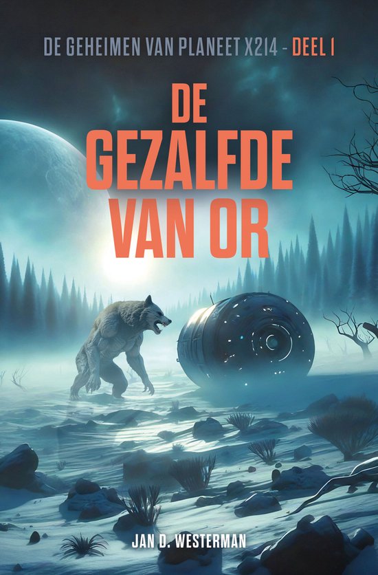 De geheimen van planeet X214 1 - De gezalfde van Or - cover