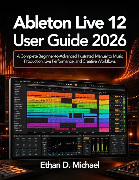 Ableton Live 12 User Guide 2026 - cover