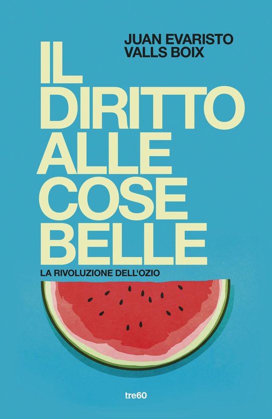 Il diritto alle cose belle - cover