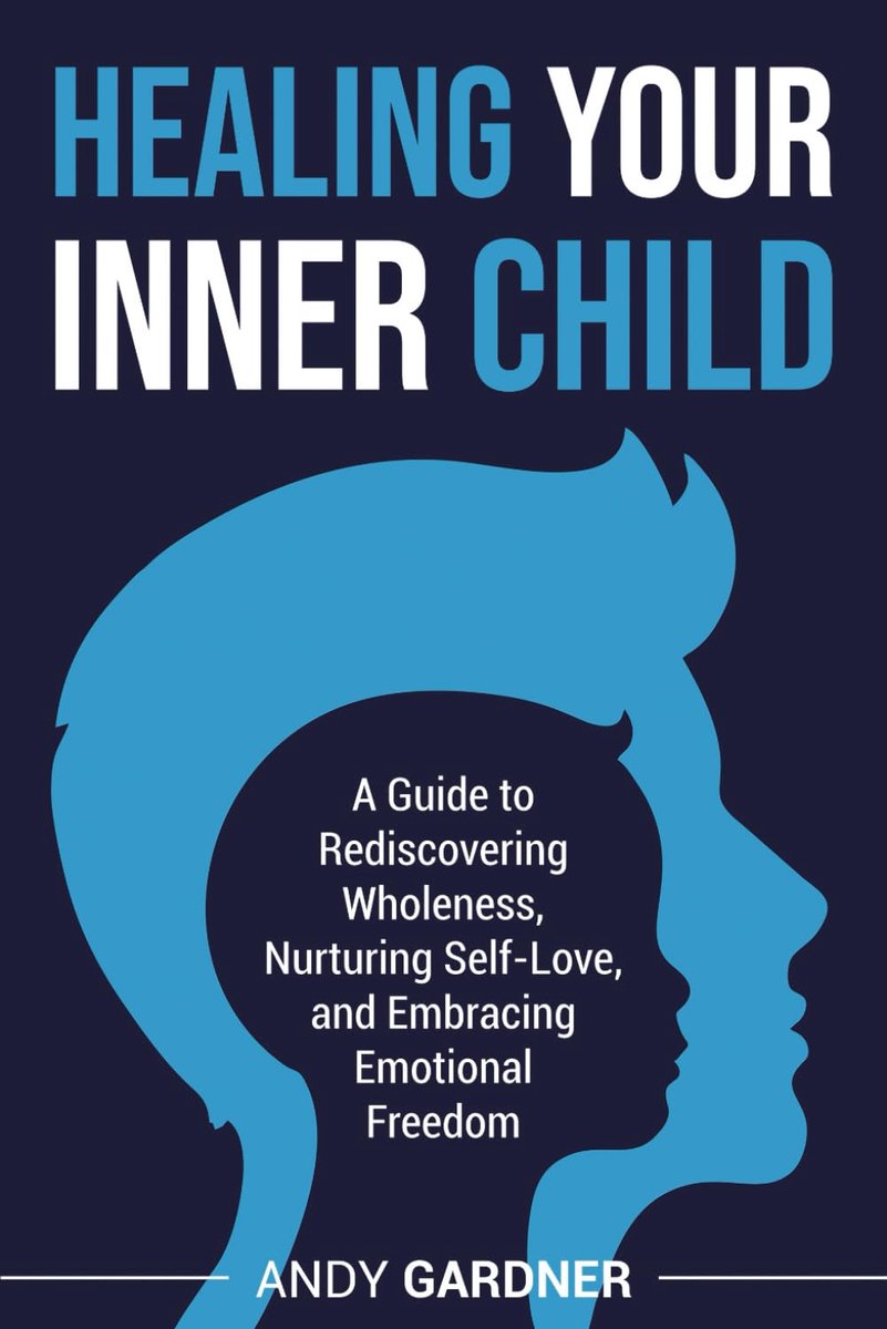 SnelShoppen - Healing Your Inner Child: Gids voor Herontdekken van Geheelheid, Zelfliefde en Emotionele Vrijheid, Persoonlijke Ontwikkeling, Zelfhulp