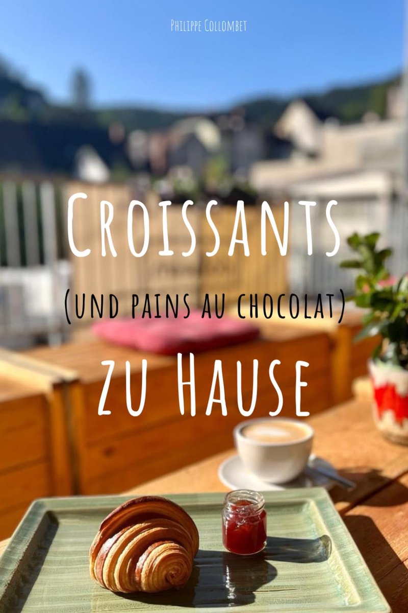 (und Pains au chocolat) zu Hause