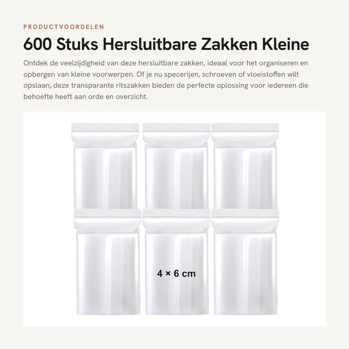 Dailygoods- Ritszakken 600 stuks - Hersluitbare zakjes - Transparante zakken - Kunststof zakjes - Afsluitbare zakken - 6 x 4 cm - Opbergzakjes