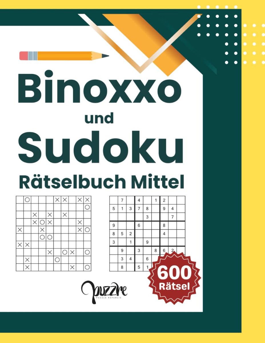 SnelShoppen - Binoxxo en Sudoku Rätselboek - 600 Logische Puzzels voor Volwassenen - Ideaal voor Denksport en Ontspanning