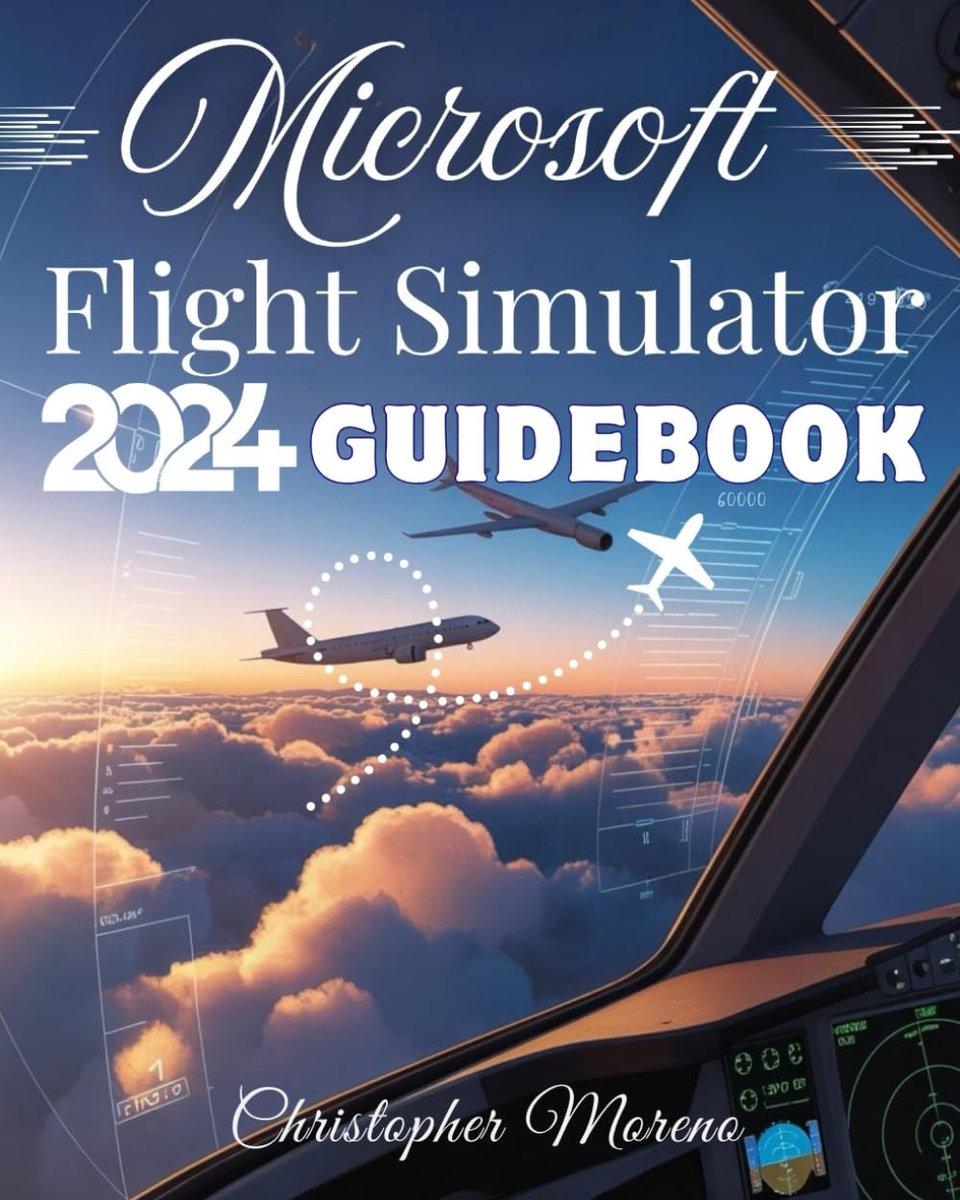 SnelShoppen - Microsoft Flight Simulator 2024 Gids - Stap-voor-Stap Handleiding voor Beginners tot Experts - Realistisch Vliegen, Geavanceerde Simulat