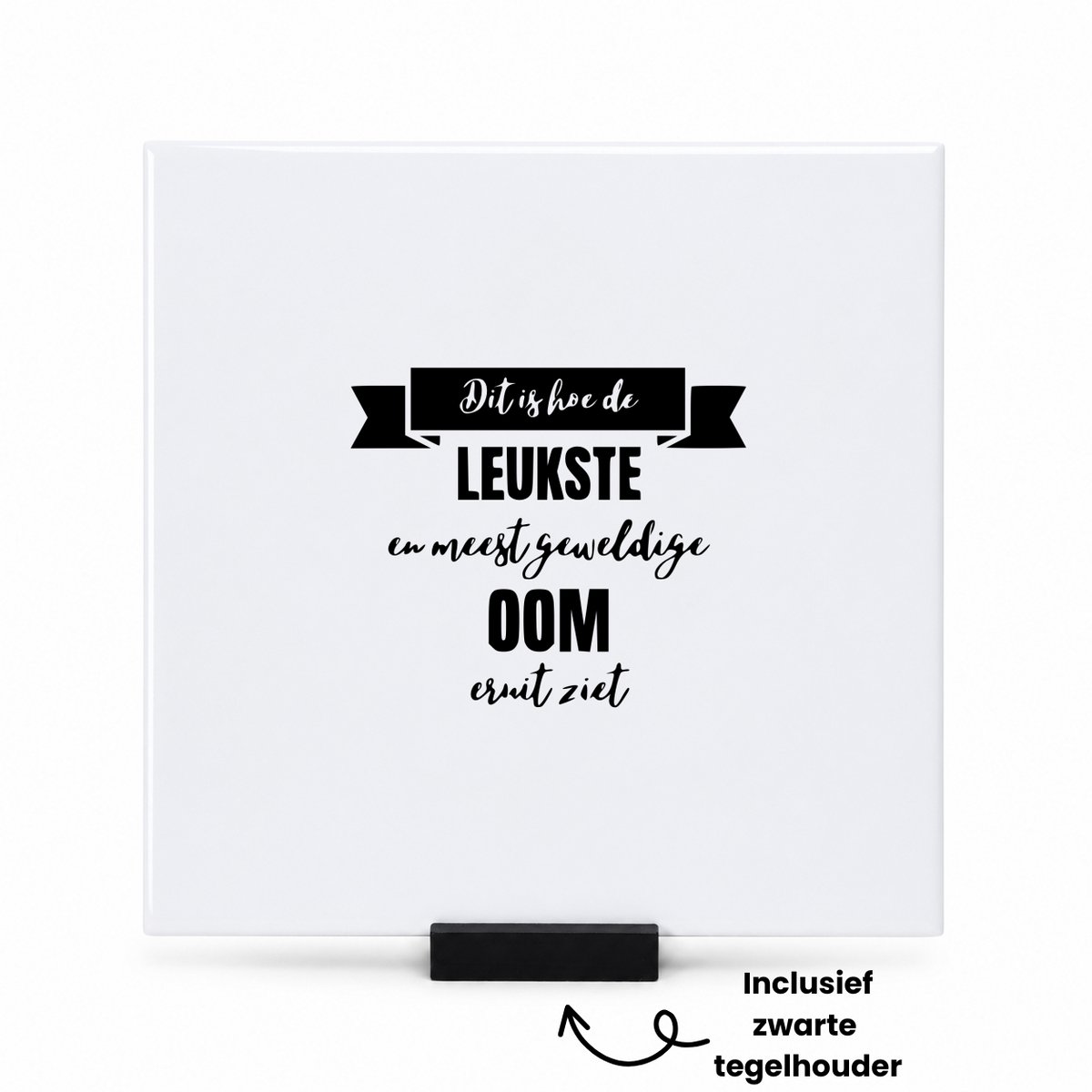 Hacebo Dit is hoe de leukste en meest geweldige oom eruit ziet tegeltje met tegelhouder - Oom - Familie - tegeltjes met tekst - Cadeau - spreuktegels - 15x15 CM Wit