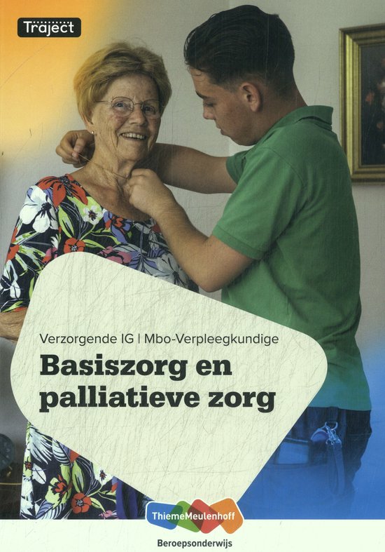 Traject - Basiszorg en palliatieve zorg Verzorgende IG Mbo v ... - cover