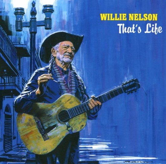 Albumhoes van Willie Nelson 'That's Life' met Willie Nelson met gitaar op straat, met tekst.
