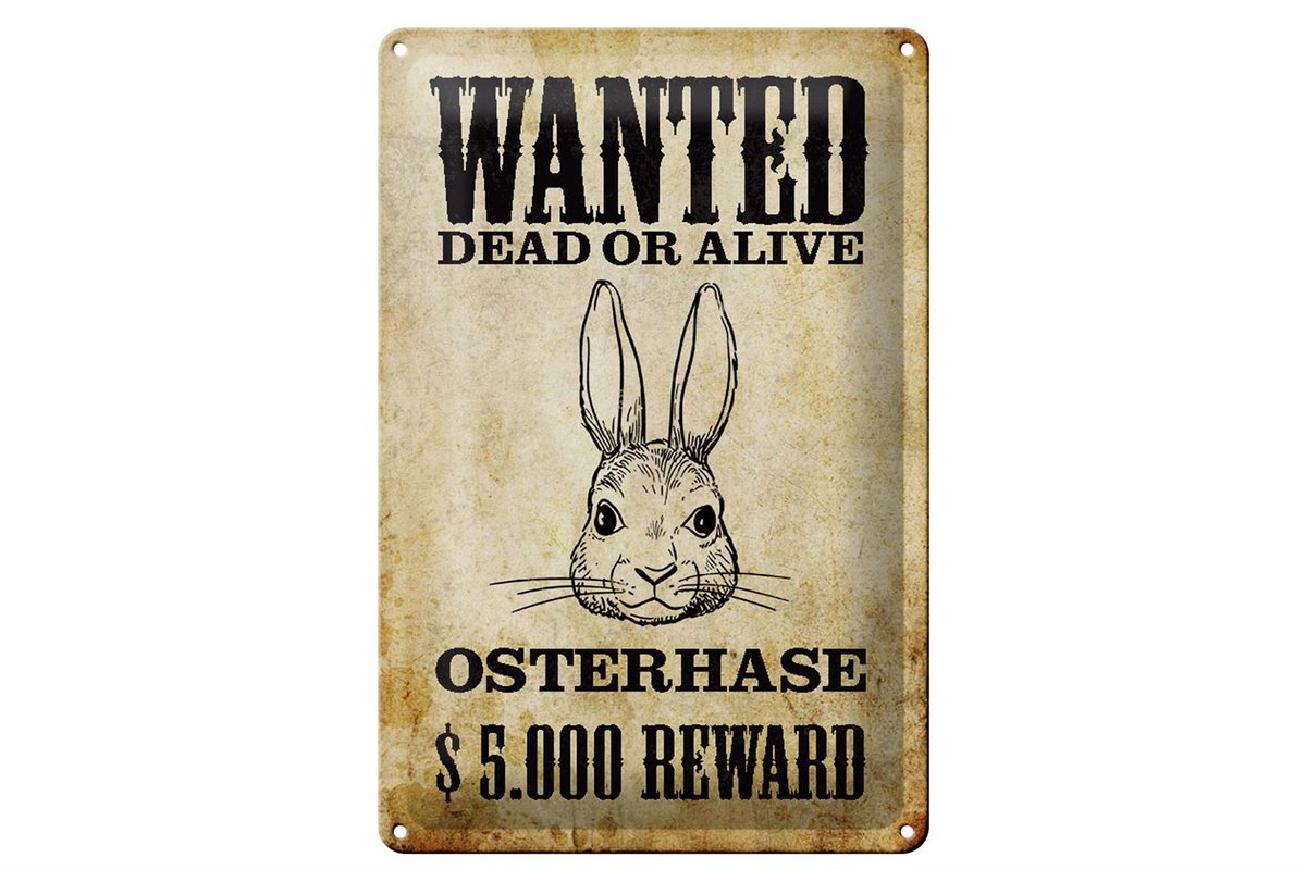 Blechschild Tiere 20x30cm wanted Osterhase Schild