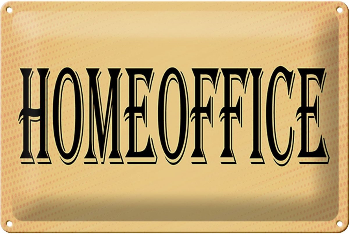 Blechschild Hinweis 30x20cm Homeoffice