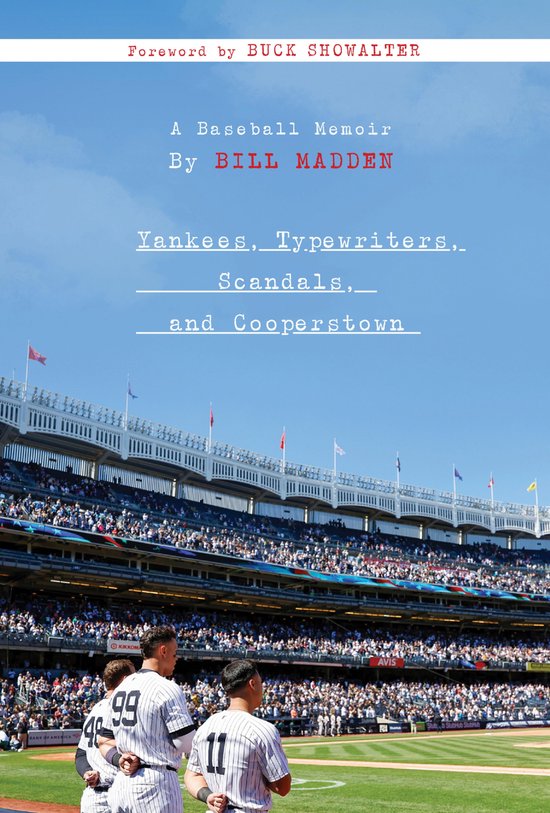 Yankees, Typewriters, Scandals, and Cooperstown - cover