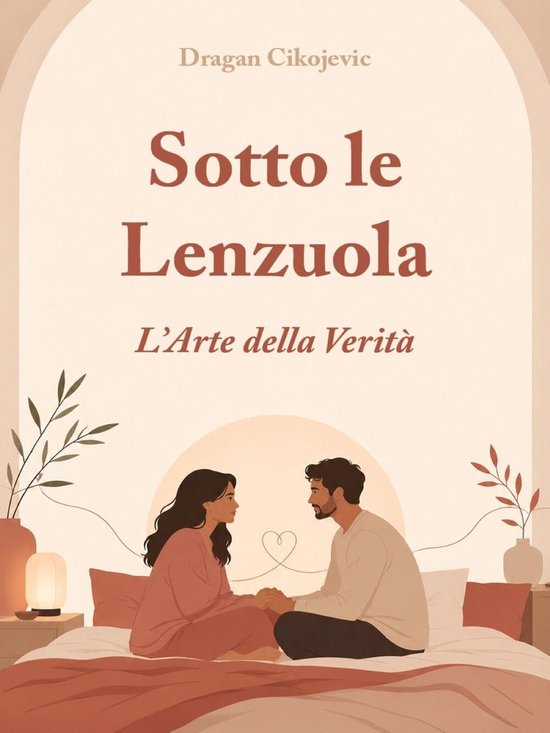 Sotto le Lenzuola: L'Arte della Verità - cover