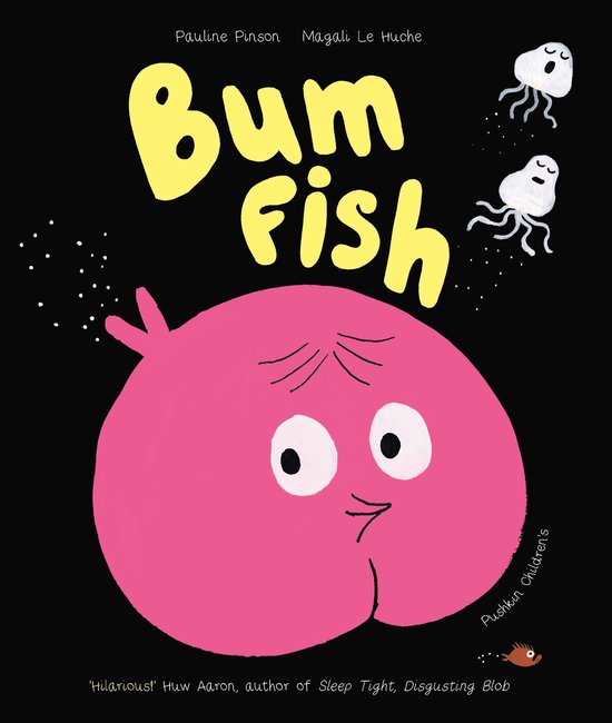 Boekomslag van 'Bum Fish' met een roze, billenvormig personage en twee kwallen.