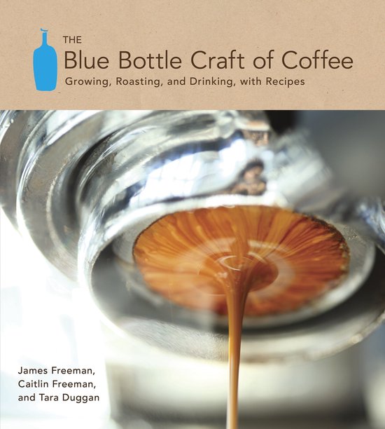The Blue Bottle Craft of Coffee - cover