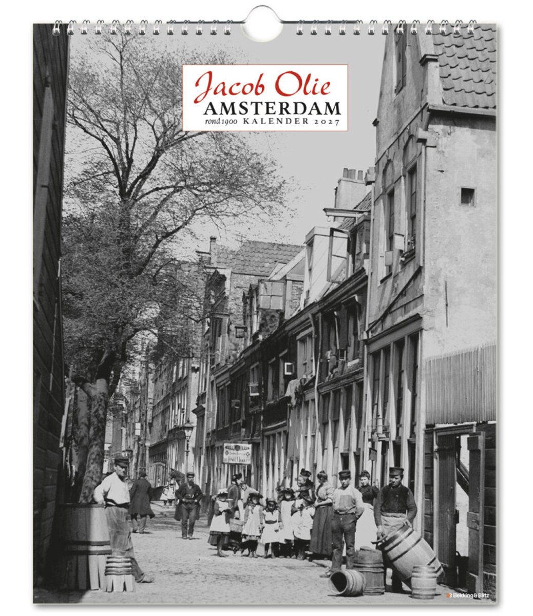 Amsterdam rond 1900 Kalender 2027, Jacob Olie