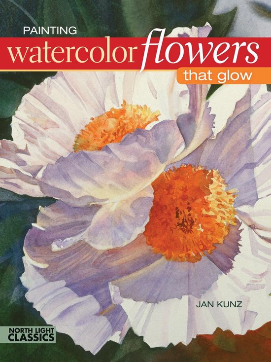 Painting Watercolor Flowers That Glow - cover