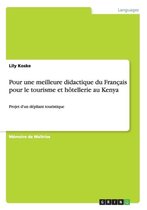 Pour Une Meilleure Didactique Du Francais Pour Le Tourisme Et Hotellerie Au Kenya