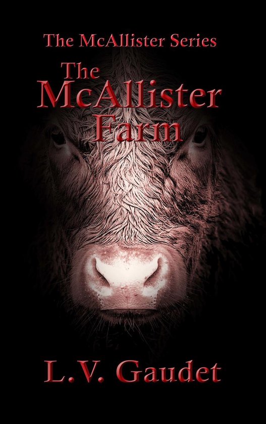 The McAllister Series - The McAllister Farm