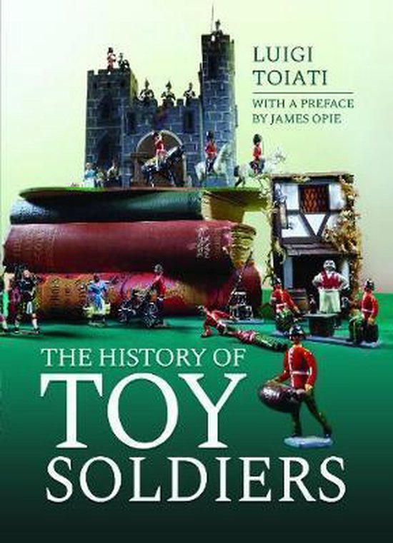 The History of Toy Soldiers - cover