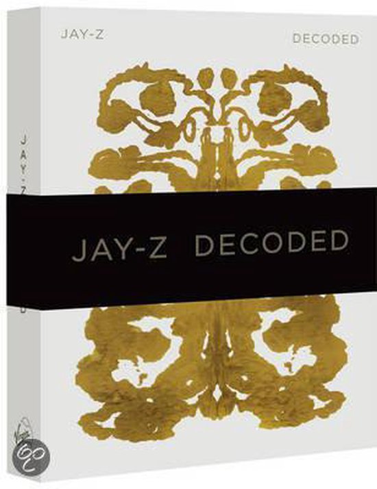 Boek 'JAY-Z DECODED' met goudkleurige inktvlekken op een witte kaft. Een zwarte band met 'JAY-Z DECODED' in witte letters.