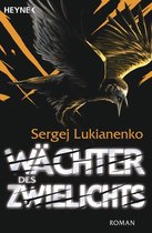 Die Wächter-Romane 3 - Wächter des Zwielichts