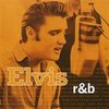 Elvis R &Amp; B
