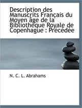 Description Des Manuscrits Fran Ais Du Moyen GE de La Biblioth Que Royale de Copenhague