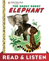 Little Golden Book -  The Saggy Baggy Elephant: Read & Listen Edition