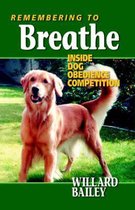 Remembering to Breathe