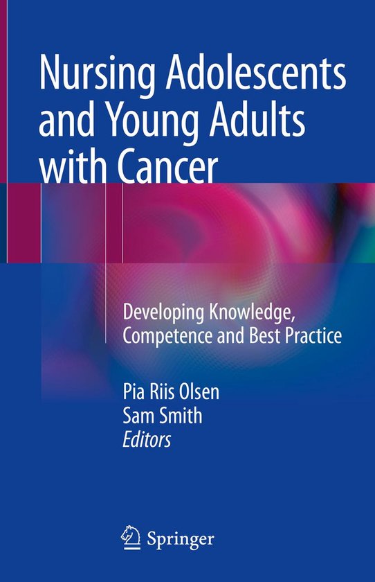 Nursing Adolescents and Young Adults with Cancer (ebook ...