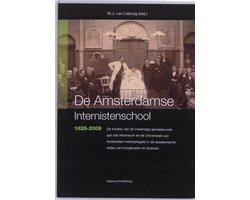 De Amsterdamse Internistenschool 1828-2008