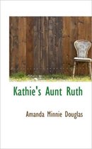 Kathie's Aunt Ruth