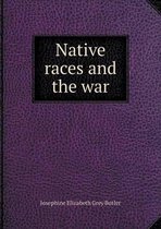 Native races and the war