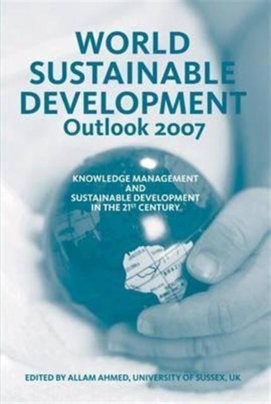 World Sustainable Development Outlook- World Sustainable Development Outlook 2007