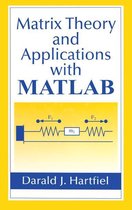 Matrix Theory and Applications with MATLAB