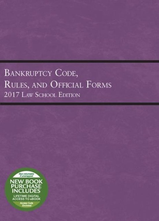 Bankruptcy Code, Rules, and Official Forms | 9781683289784 | West ...