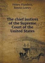 The chief justices of the Supreme Court of the United States