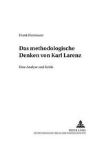 Das Methodologische Denken Bei Karl Larenz