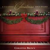Classic Christmas: Solo Piano