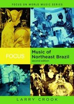 Focus, Music of Northeast Brazil