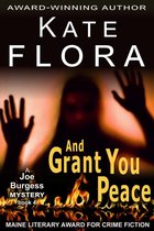 The Joe Burgess Mystery Series 4 - And Grant You Peace (A Joe Burgess Mystery, Book 4)