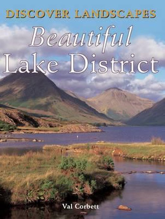 Discover Landscapes - Beautiful Lake District