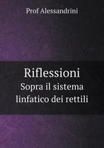 Riflessioni Sopra il sistema linfatico dei rettili