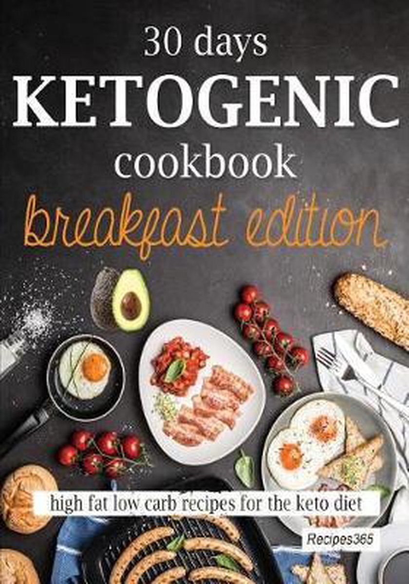 30 Days Ketogenic Cookbook: Breakfast Edition