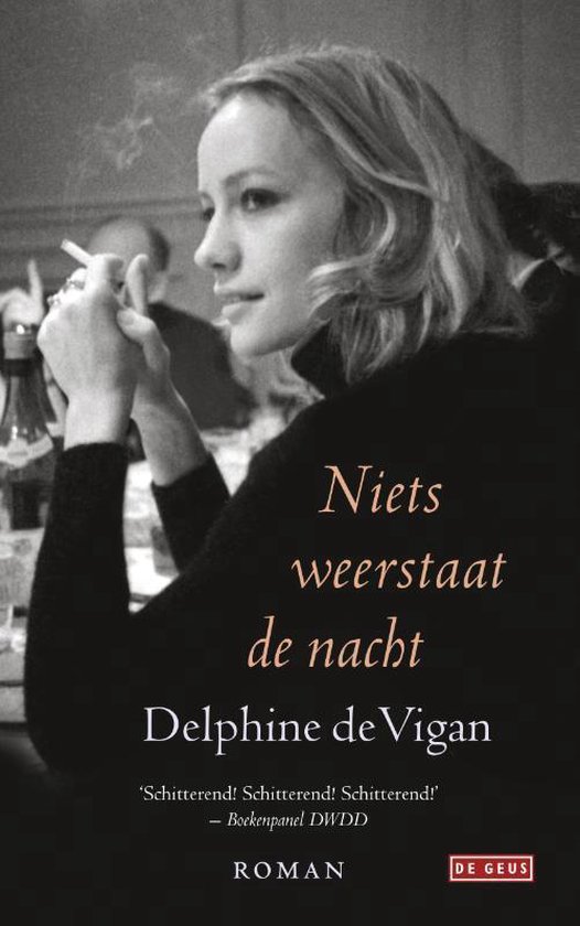 Niets weerstaat de nacht - Delphine de Vigan | Respetofundacion.org