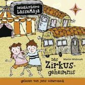 Widmark, M: Detektivbüro LasseMaja 6/Zirkusgeheimnis/CD